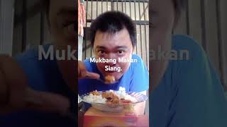 Andy Balala Mukbang Makan Siang. #mukbang #shortsvideo