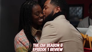 The Chi Season 6 Episode 1 Review