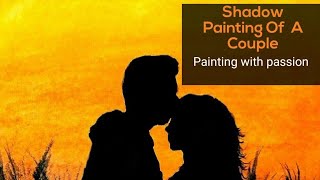 SHADOW PAINTING OF A COUPLE