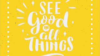 SVPT Rb - See Good in all things is the mantra to be Happy in Life.