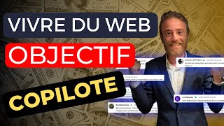 VIVRE DU WEB : OBJECTIF C O P I L O T E