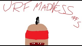 URF Madness #5