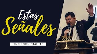 Hermano Joel Olguin  - Estas Señales