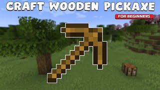 How to Make WOODEN PICKAXE in Survival Minecraft (PE/BEDROCK/JAVA)