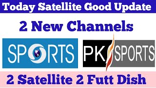 Breaking News 2 Satellite Update Add New Sprots Channels || DD Free Dish || yahsat 52°East