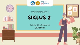 Praktik Mengajar Siklus 2 || PPL 2