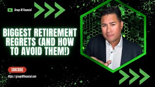 Biggest Retirement Regrets (and how to avoid them!)