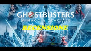 Ghostbusters Minaccia glaciale (Ghostbusters: Frozen Empire) RECENSIONE REVIEW