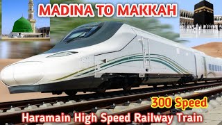 Madinah To Makkah Train | Haramain High Speed Railway Train | Madina Travel vlog 2024