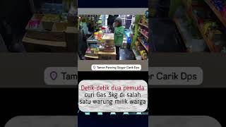 Momen Pencuri Tabung Gas Warga #pencurian #tabunggas #gas #viralvideo #reels #shorts