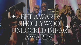 VLOG: BET Awards 2022 Weekend + Hollywood Unlocked Impact Awards