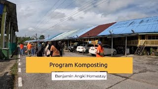 Rumah Benjamin Angki Homestay Kanowit. Composting / Cara Membuat Kompos