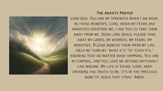 The Anxiety Prayer - Petition to Our Lord to Remove Worries, Fears, and Anxieties from Our Lives