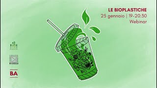 Le Bioplastiche - Webinar 25 gennaio