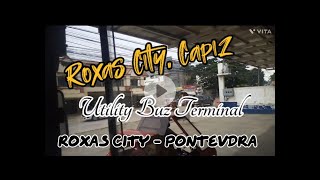 @BUS TERMINAL - ROXAS CITY to PONTEVEDRA, CAPIZ