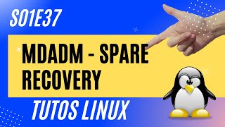 MDADM : récupération de raid (spare) - #Linux 1.37