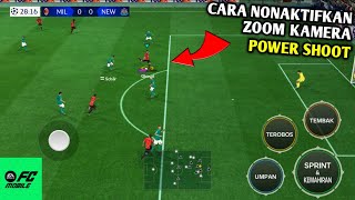 CARA MENONAKTIFKAN ZOOM KAMERA POWER SHOOT EA FC MOBILE