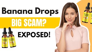 Banana Drops Review: Big Scam 2024? - Getbananadrops.Com