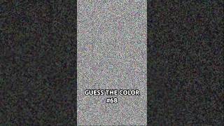 GUESS THE COLOR!! Part 68✨🎨