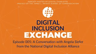 Digital Inclusion Exchange 005: A Conversation with Angela Siefer from the NDIA