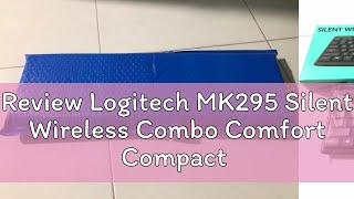 Review Logitech MK295 Silent Wireless Combo Comfort Compact Mouse Full Size Keyboard Win Chrome 2 Y