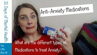 Anti-Anxiety Medications - 31 Days of Mental Health