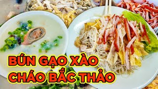 CHÁO SƯỜN BẮC THẢO..MỊN MÀN NHUYỄN - BÚN GẠO XÀO, XÁ XÍU TRỨNG..THƠM NGON!!! Saigon's Best