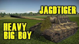 War Thunder - Jagdtiger My Heavy Old Boy