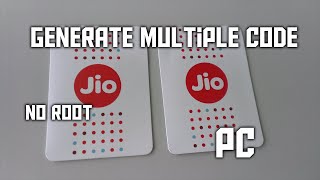 [ Tutorial ] Jio Code Generate from PC | Code Generate without 4G Mobile | Multi Code Generater