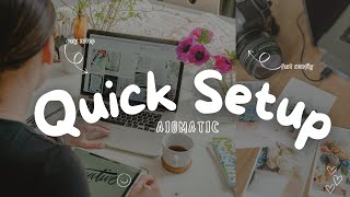 Aiomatic Quick Setup & Tutorial Update