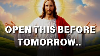 God says my child open this before tomorrow l God Message today l @JesusWordsforlife l God says