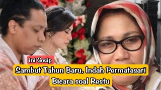 📽️Sambut Tahun Baru, Indah Permatasari Bicara soal Restu