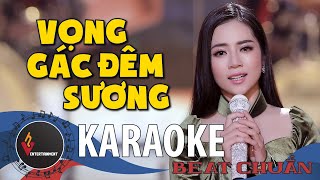 (KARAOKE - BEAT GỐC) Vọng Gác Đêm Sương - Hoàng Hải (Thần Tượng Bolero 2018)