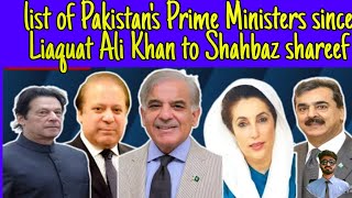 List of Pakistan's Prime Ministers since the emergence of Pakistan's (1947-2022) | PMs of Pakistan.