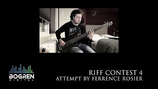 Bogren Digital | Riff Contest #4 | Ferrence Rosier