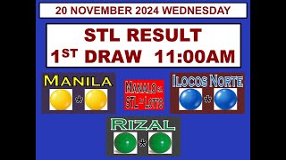 STL 1ST Draw 11AM Result STL Manila  STL Ilocos Norte STL Rizal 20 November 2024 WEDNESDAY