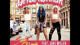 Wonder Woman - Sweet California feat Jake Miller.