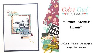 9x12 Layout: "Home Sweet Home" for Color Cast Designs