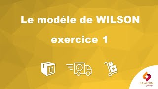 Le modèle de WILSON : exercice 1