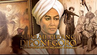 Sejarah Perang Diponegoro & Biografi Pangeran Diponegoro