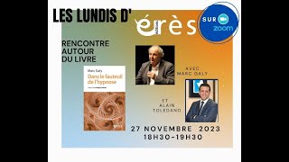 Lundi érès "Dans le fauteuil de l'hypnose" Marc Galy avec Alain Toledano