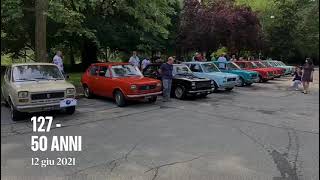 Fiat 127 raduno 50 anniversario - 12 giugno 2021