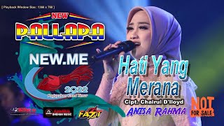 Hati Yang Merana - Anisa Rahma | New Pallapa Pekalongan New.Me 2022