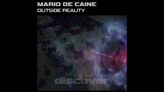 Mario De Caine - Outside Reality (Original Mix)