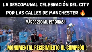 LA DESCOMUNAL CELEBRACIÓN DEL MANCHESTER CITY POR LAS CALLES DE MANCHESTER !