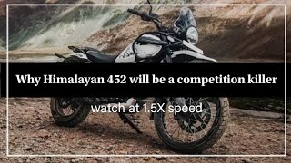 Why Himalayan 452 will be a competition killer | Royal Enfield Himalayan | My view