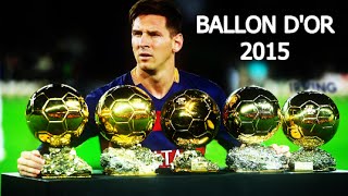 Lionel Messi ● Ballon d'Or 2015 | Best Skills & Goals ● HD