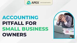 Accounting pitfall for Small Business Owners