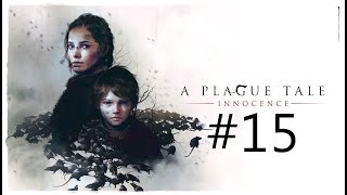 Финал! ◄ A Plague Tale: Innocence #15