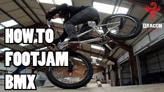 HOW TO FOOTJAM BMX SKATEPARK